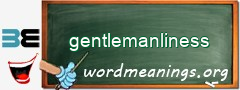 WordMeaning blackboard for gentlemanliness